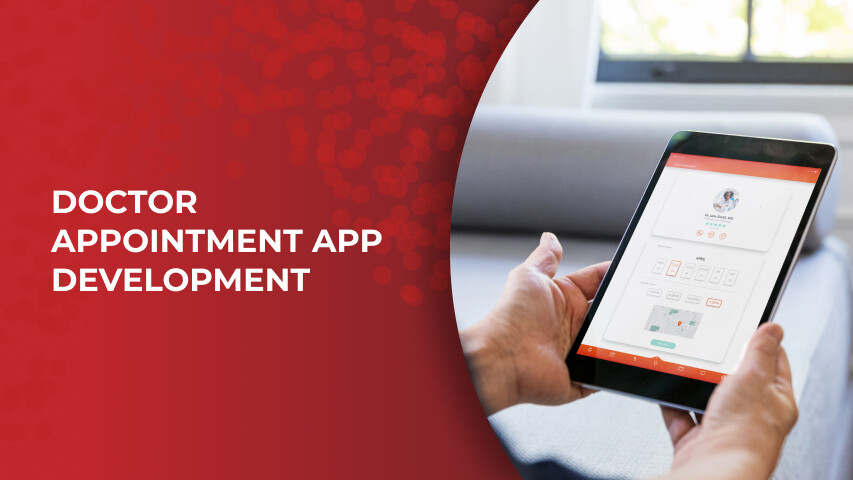 Doctor Appointment App Development [The Full Guide]